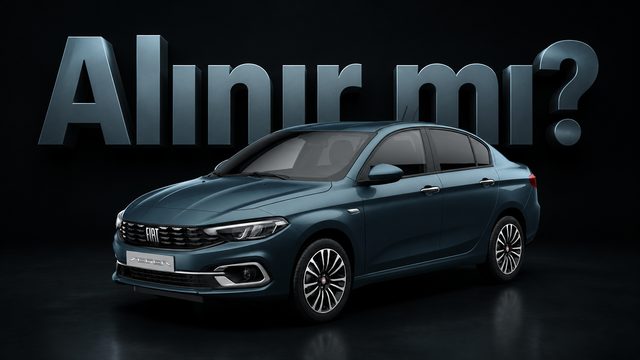 Fiat Egea Sedan 1.6 Multijet: Üretim Sonu Yaklaşırken Hala Cazip Bir Seçenek mi?