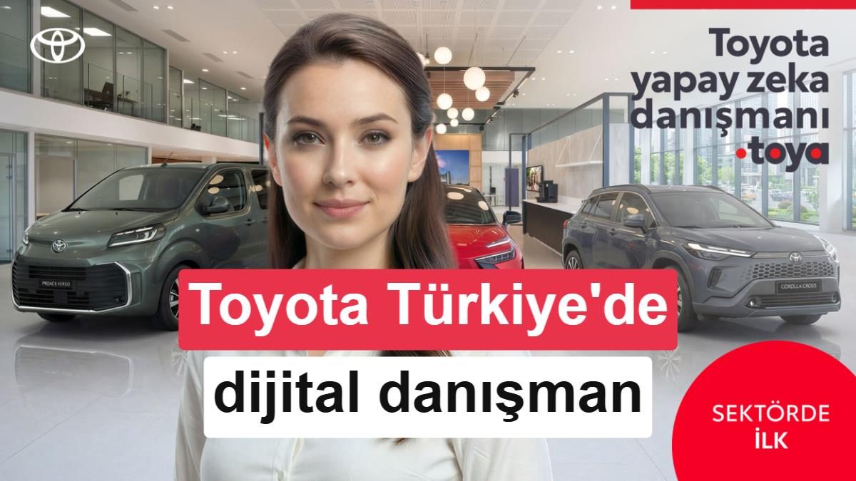 Toyota Türkiye'den Yapay Zeka Hamlesi: Dijital Danışman Toya Devreye Girdi