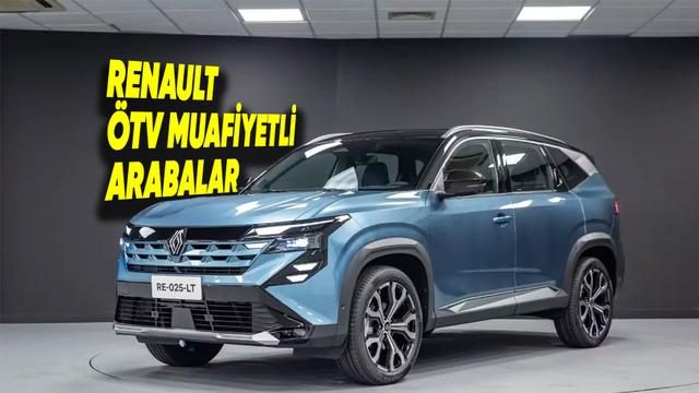 Renault'dan ÖTV Muafiyeti Fırsatları: 2026 Listesiyle Hangi Modeller Erişilebilir Olacak?